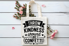 Throw Kindness Around Like Confetti SVG | Be Kind SVG Product Image 4