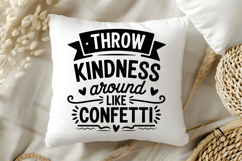 Throw Kindness Around Like Confetti SVG | Be Kind SVG Product Image 5