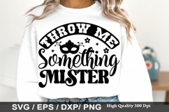 Throw me something mister - Mardi Gras SVG Design Product Image 1