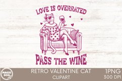 Love is Overrated Pass the Wine|Retro Valentine Cat Product Image 1