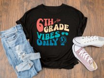6th Grade Vibes Only Svg | Sixth Grade Dude Svg | 6th Grade Product Image 5