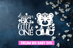Dream big little one - Nursery Decor SVG Product Image 1