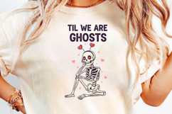 Til We Are Ghosts, Love, Valentine&#039;s Day Product Image 3