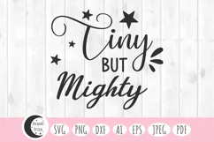 baby svg, funny baby svg, tiny but mighty svg