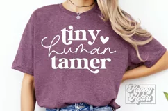 Tiny Human Tamer SVG - Teacher SVG - Mom Quote SVG Product Image 3