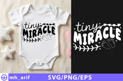 Tiny Miracle Baby Newborn SVG PNG T Shirt Design Product Image 1