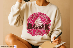 Tired Mom Book Club Mother's Day SVG PNG Design Product Image 3