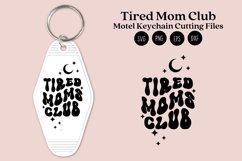 tired mom club keychain svg cutting files or sublimation files for keychain