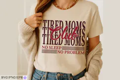 Mama Mom Mother Tired Mother's Day SVG PNG Design Product Image 4