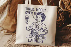 Tired Moody Over It SVG | Funny Retro Housewife Quote PNG Product Image 3