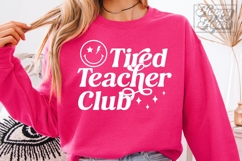 Tired Teacher Club SVG PNG - Retro Teacher Shirt Product Image 1