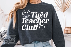 Tired Teacher Club SVG PNG - Retro Teacher Shirt Product Image 3