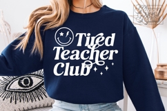 Tired Teacher Club SVG PNG - Retro Teacher Shirt Product Image 5
