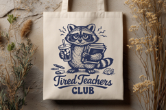 Tired Teachers Club SVG, Funny Teacher Sarcastic Raccoon PNG Product Image 3