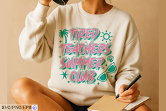 Tired Teachers Summer Club SVG PNG Design Product Image 4