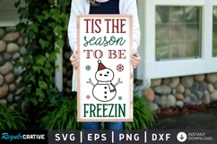 Tis season to be freezin SVG, Christmas SVG Design Product Image 1