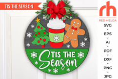 tis the season svg, christmas hanger svg, xmas door sign svg, laser cut file, layered xmas sign svg, welcome sign svg, winter sign svg, xmas coffee svg, christmas tree svg, gingerbread man sign svg, round hanging sign, glowforge cut file, cricut cut file