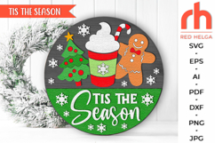 tis the season svg, christmas hanger svg, xmas door sign svg, laser cut file, layered xmas sign svg, welcome sign svg, winter sign svg, xmas coffee svg, christmas tree svg, gingerbread man sign svg, round hanging sign, glowforge cut file, cricut cut file