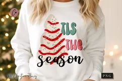 Tis the Season Christmas Cake PNG | Christmas Sublimation Product Image 1
