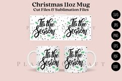 tis the season christmas coffee mug svg 11oz mug svg presized for 11oz glass or 11oz mug ready to cut cut files and sublimation files