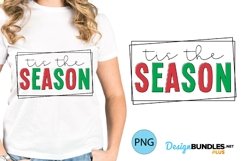 Christmas Sublimation | Tis The Season Christmas Tshirt PNG Product Image 1