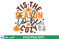 Tis The Season To Be Cozy SVG Halloween Quotes PNG Design Product Image 1