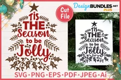 Tis The Season To Be Jolly SVG