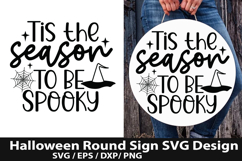 Tis the season to be spooky SVG - Halloween Round Sign Product Image 1