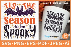 Tis The Season To Be Spooky SVG Halloween Cut File