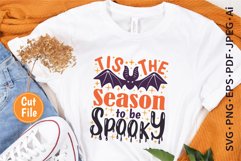 Tis The Season To Be Spooky SVG Halloween Cut File For White T-Shirt