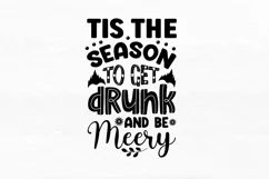 Tis the season to get drunk SVG, Christmas Wine SVG Design Product Image 2
