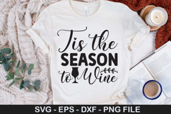Tis the Season to Wine - Christmas Wine SVG Design Product Image 1