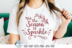 Tis The Season To Sparkle | Christmas Holiday Sign SVG Product Image 2