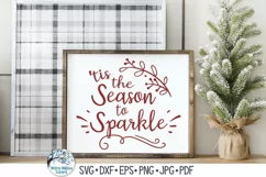 Tis The Season To Sparkle | Christmas Holiday Sign SVG Product Image 3