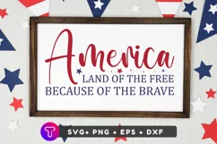 America Land of the Free Because of the Brave SVG File Product Image 1