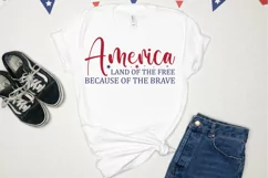 America Land of the Free Because of the Brave SVG File Product Image 4