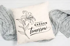 To Plant A Garden Is To Believe Tomorrow SVG, Wildflower SVG Product Image 4