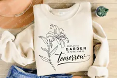 To Plant A Garden Is To Believe Tomorrow SVG, Wildflower SVG Product Image 2