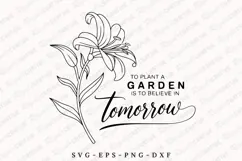 To Plant A Garden Is To Believe Tomorrow SVG, Wildflower SVG Product Image 1
