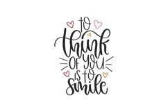To Think Of You To Smile SVG Cut File Product Image 1
