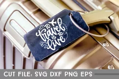 To Travel is to Live, Travel SVG, Hand Lettered Cut File Product Image 4