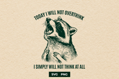 Funny Overthinking Raccoon SVG Sarcastic Meme PNG Product Image 1
