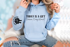 Today is a Gift Embrace Every Moment Sleeve SVG Design Product Image 3