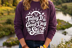 Today Is A Good Day To Start SVG PNG Quote Product Image 4