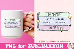 Today is a great day png, Mental Health Sublimation Product Image 3