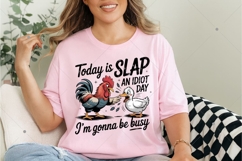 Today Is Slap An Idiot Day PNG, Funny Sarcastic Quote Product Image 5
