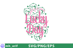 Today is Your Lucky Day St.patrick’s SVG PNG Design Product Image 2