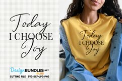 Today I Choose Joy SVG | Motivational SVG Product Image 1