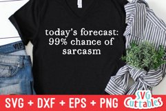 Funny SVG | Today's Forecast | Shirt Design Product Image 1