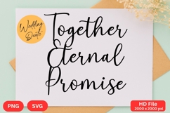 Together Eternal Promise - Wedding Quote SVG&#039;s Cut Product Image 1
